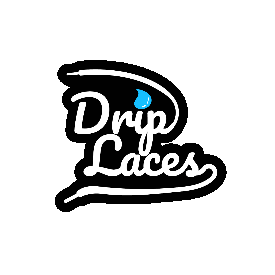 DRIP LACES